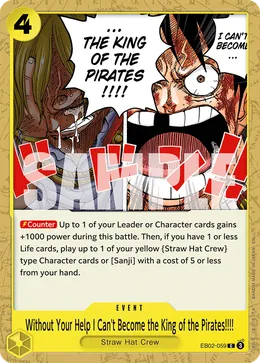 Without Your Help I Can't Become the King of the Pirates!!!!